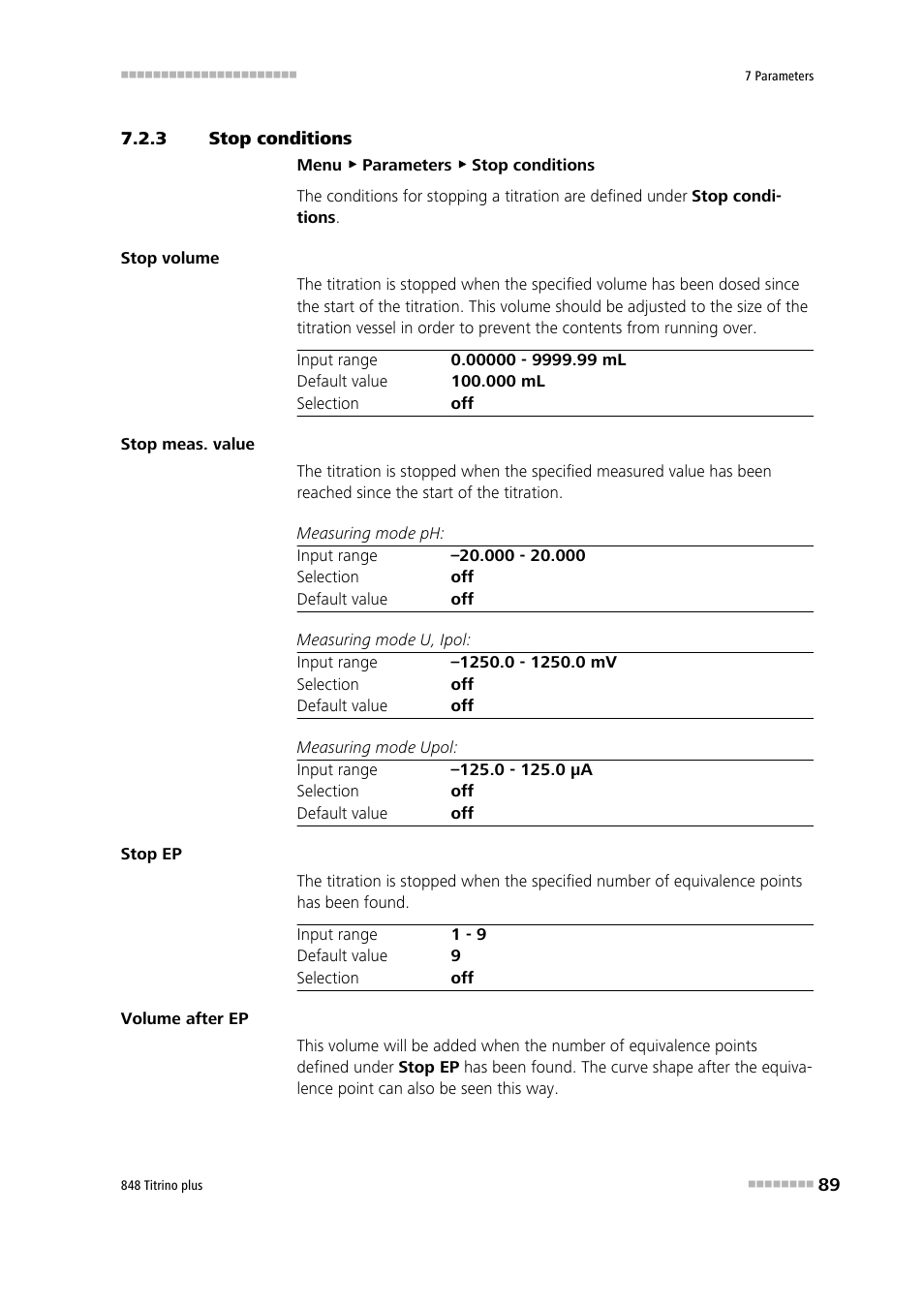 3 stop conditions, Stop conditions | Metrohm 848 Titrino plus User Manual | Page 99 / 155