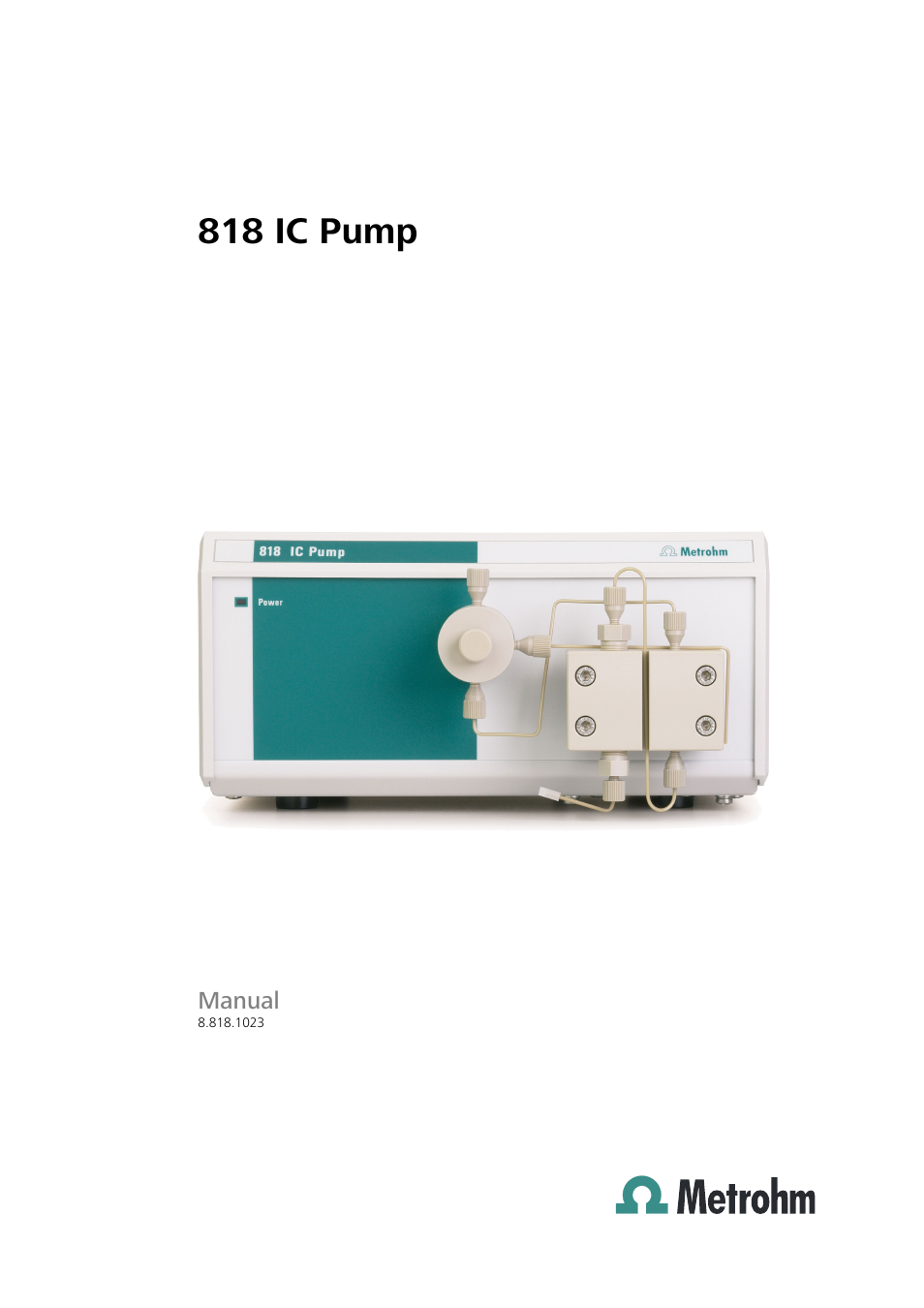 Metrohm 818 IC Pump User Manual | 56 pages