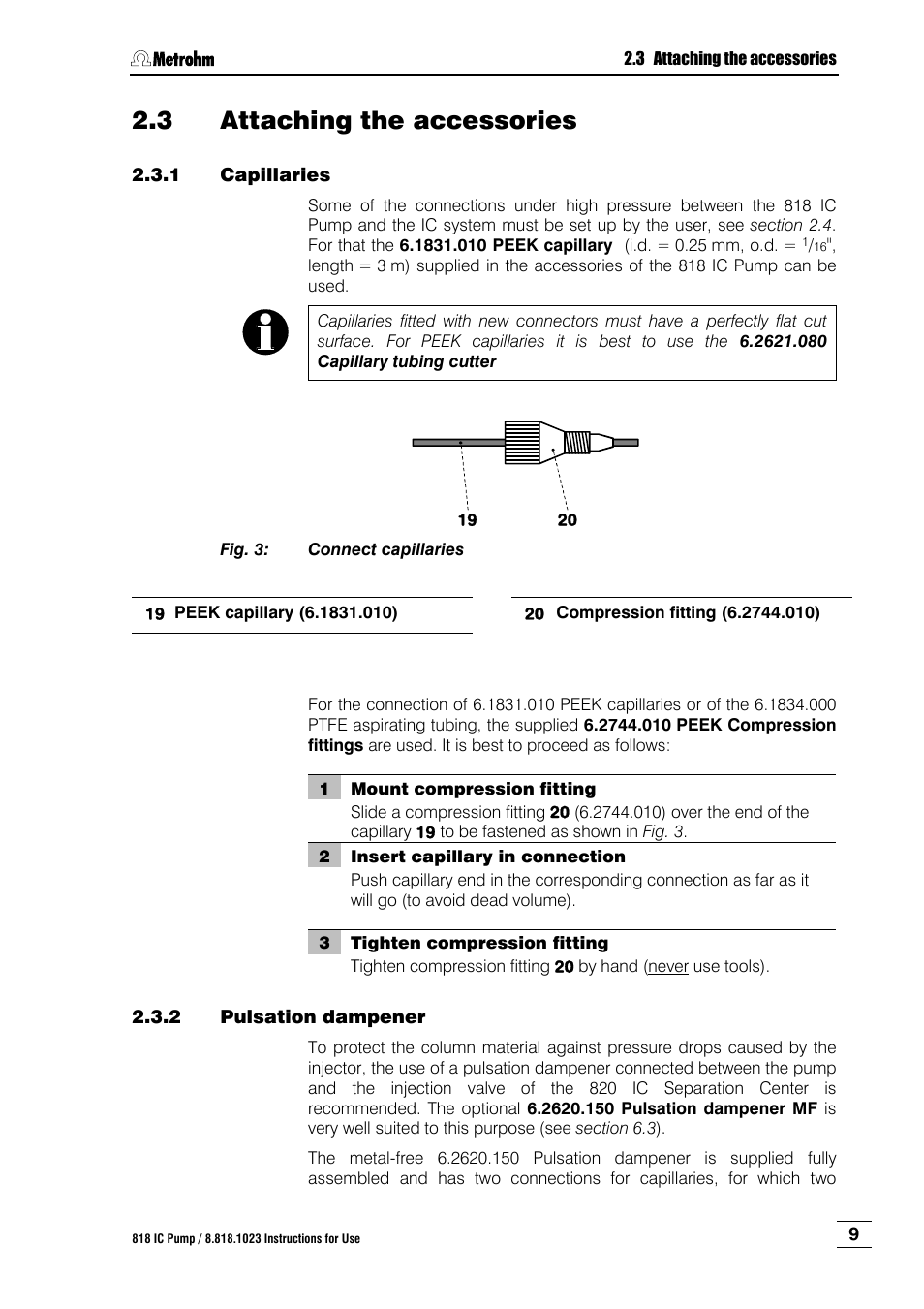 3 attaching the accessories, Attaching the accessories, Capillaries | Pulsation dampener, Fig. 3, Connect capillaries | Metrohm 818 IC Pump User Manual | Page 15 / 56