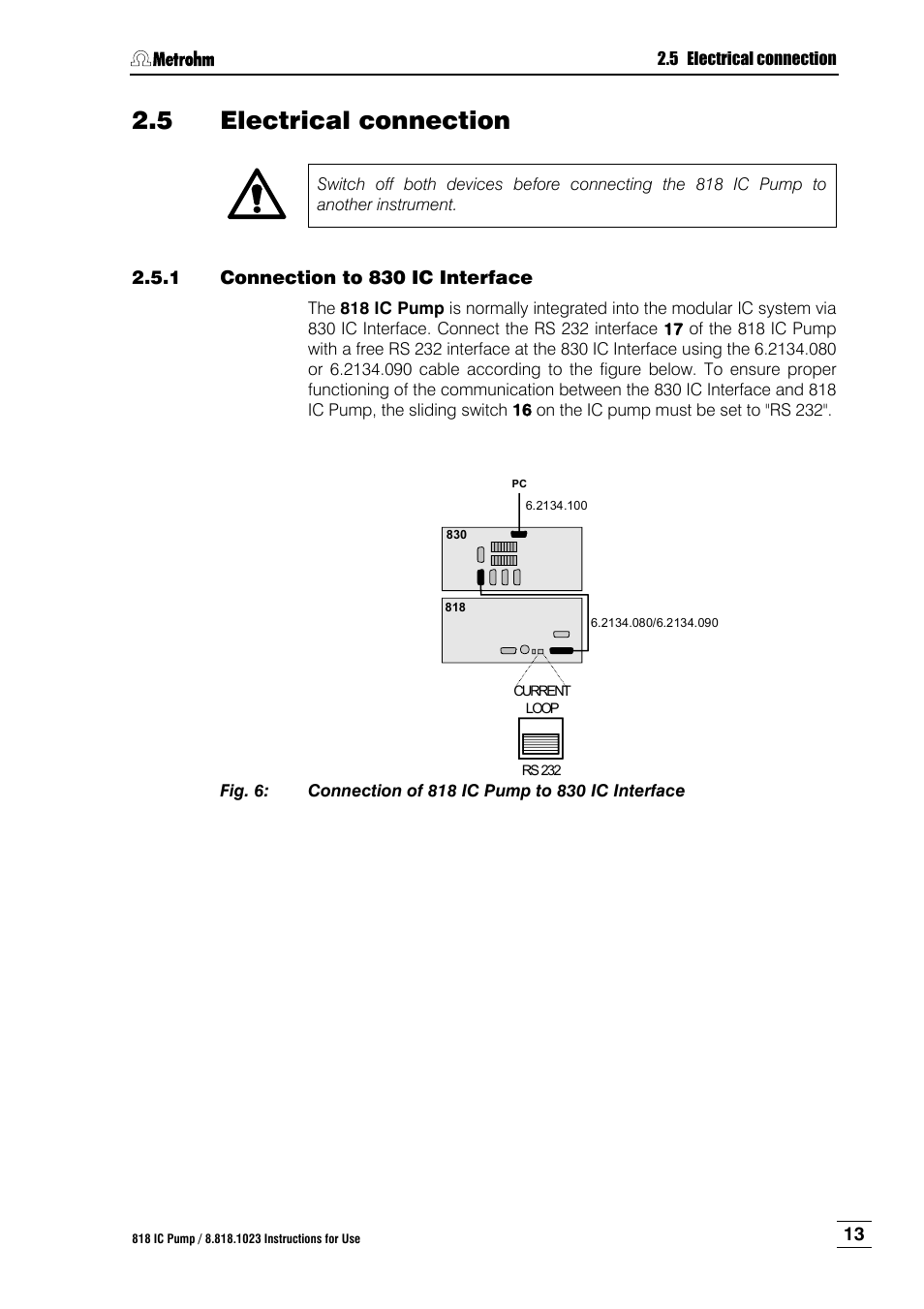 5 electrical connection, Electrical connection, Connection to 830 ic interface | Fig. 6, Connection of 818 ic pump to 830 ic interface | Metrohm 818 IC Pump User Manual | Page 19 / 56