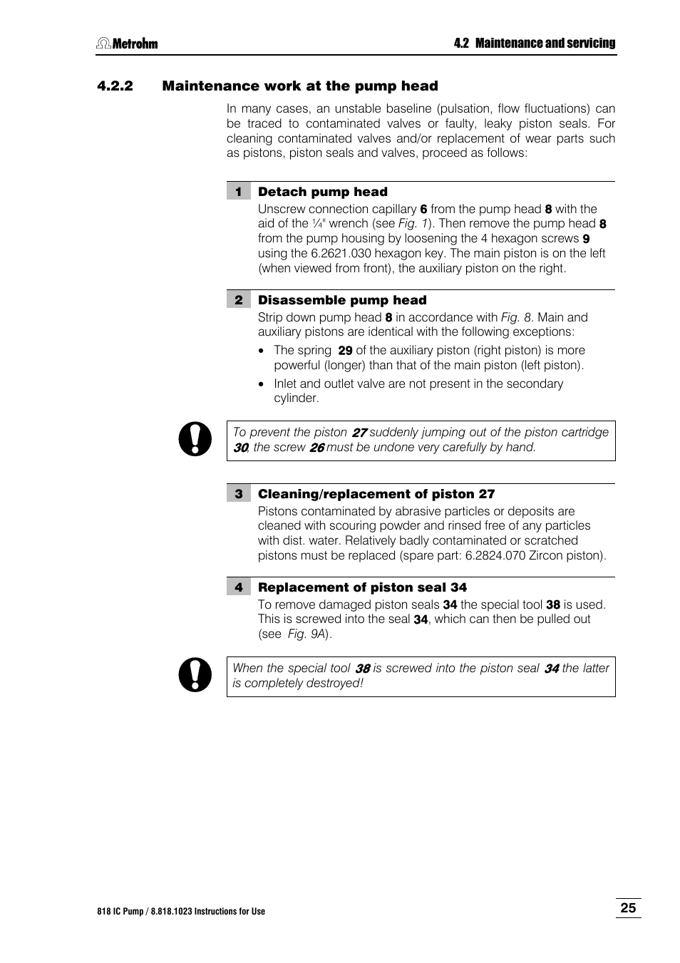 Maintenance work at the pump head | Metrohm 818 IC Pump User Manual | Page 31 / 56