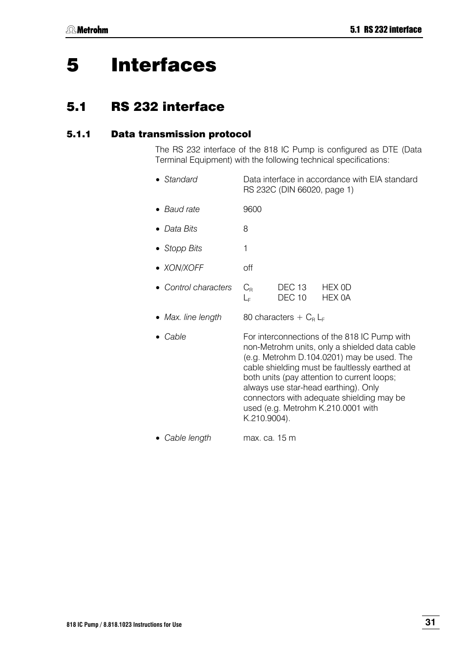 5 interfaces, 1 rs 232 interface, Interfaces | Rs 232 interface, Data transmission protocol, N 5 interfaces | Metrohm 818 IC Pump User Manual | Page 37 / 56