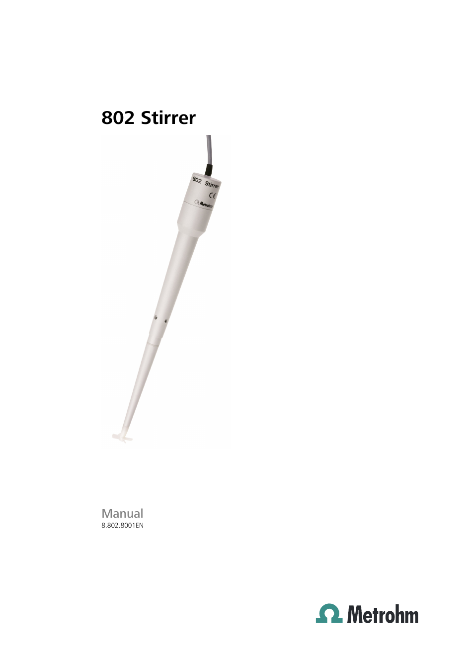 Metrohm 802 Rod Stirrer User Manual | 29 pages