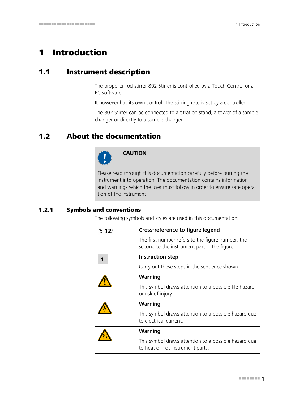 1 introduction, 1 instrument description, 2 about the documentation | 1 symbols and conventions, Instrument description, About the documentation, Symbols and conventions | Metrohm 802 Rod Stirrer User Manual | Page 9 / 29