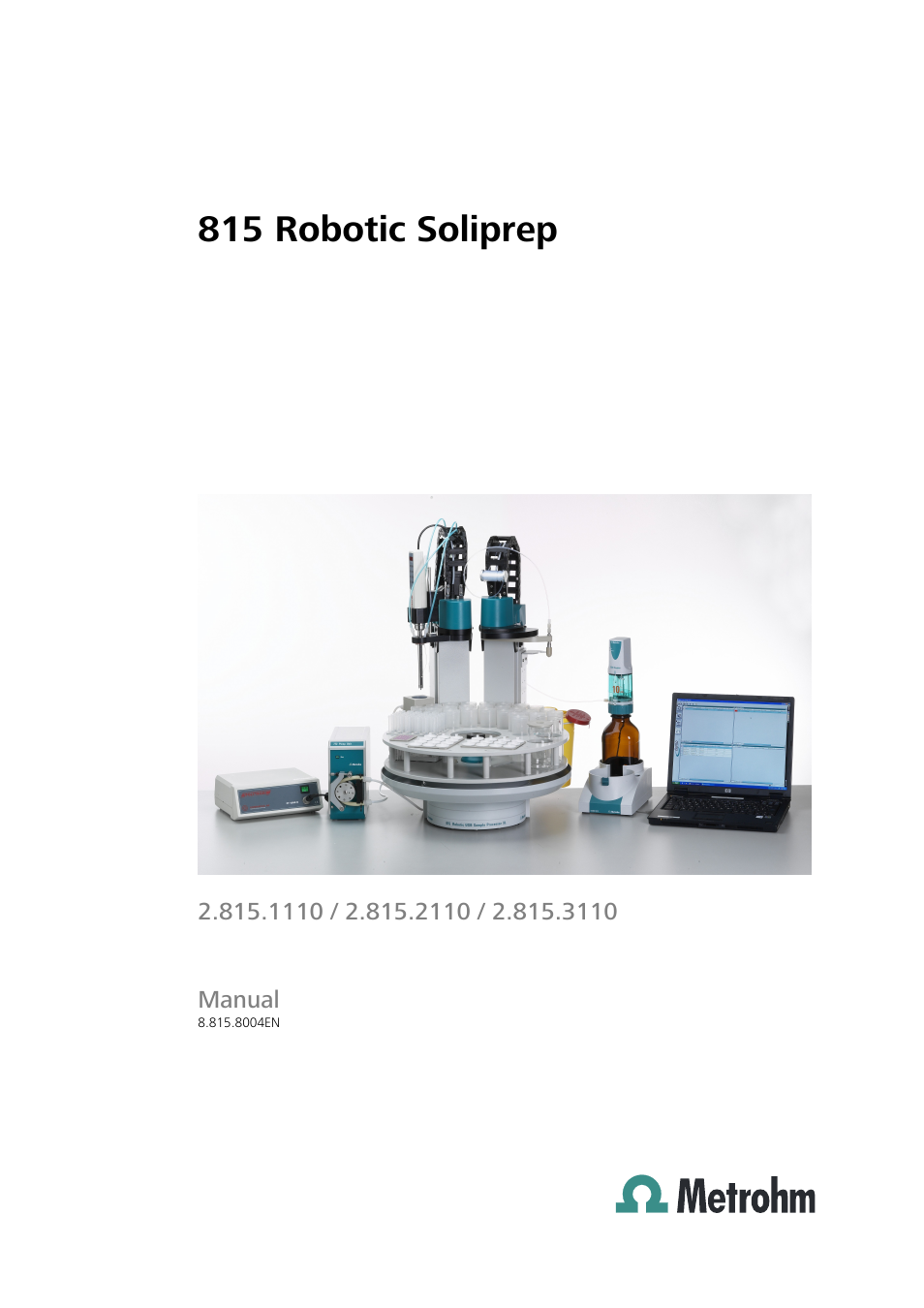 Metrohm 815 Robotic Soliprep User Manual | 180 pages