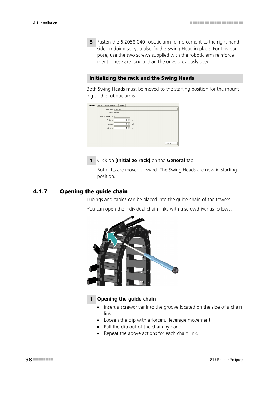 7 opening the guide chain, Opening the guide chain | Metrohm 815 Robotic Soliprep User Manual | Page 106 / 180