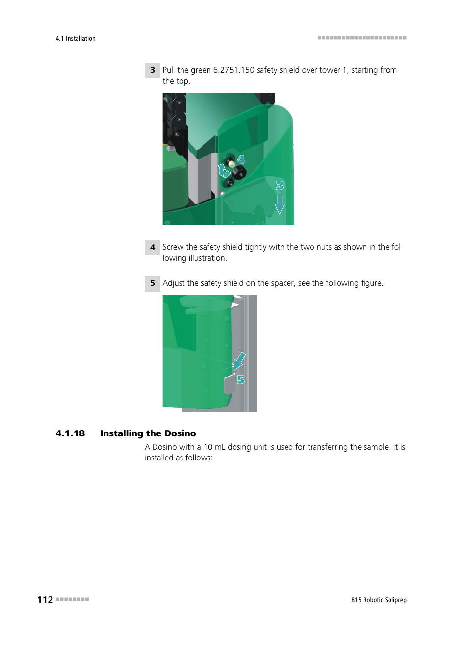 18 installing the dosino, Installing the dosino | Metrohm 815 Robotic Soliprep User Manual | Page 120 / 180