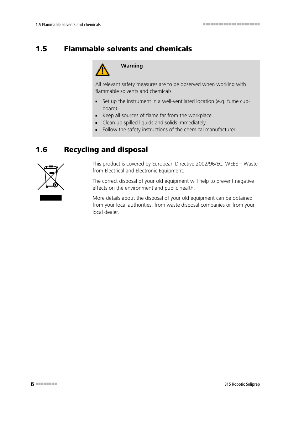5 flammable solvents and chemicals, 6 recycling and disposal, Flammable solvents and chemicals | Recycling and disposal | Metrohm 815 Robotic Soliprep User Manual | Page 14 / 180