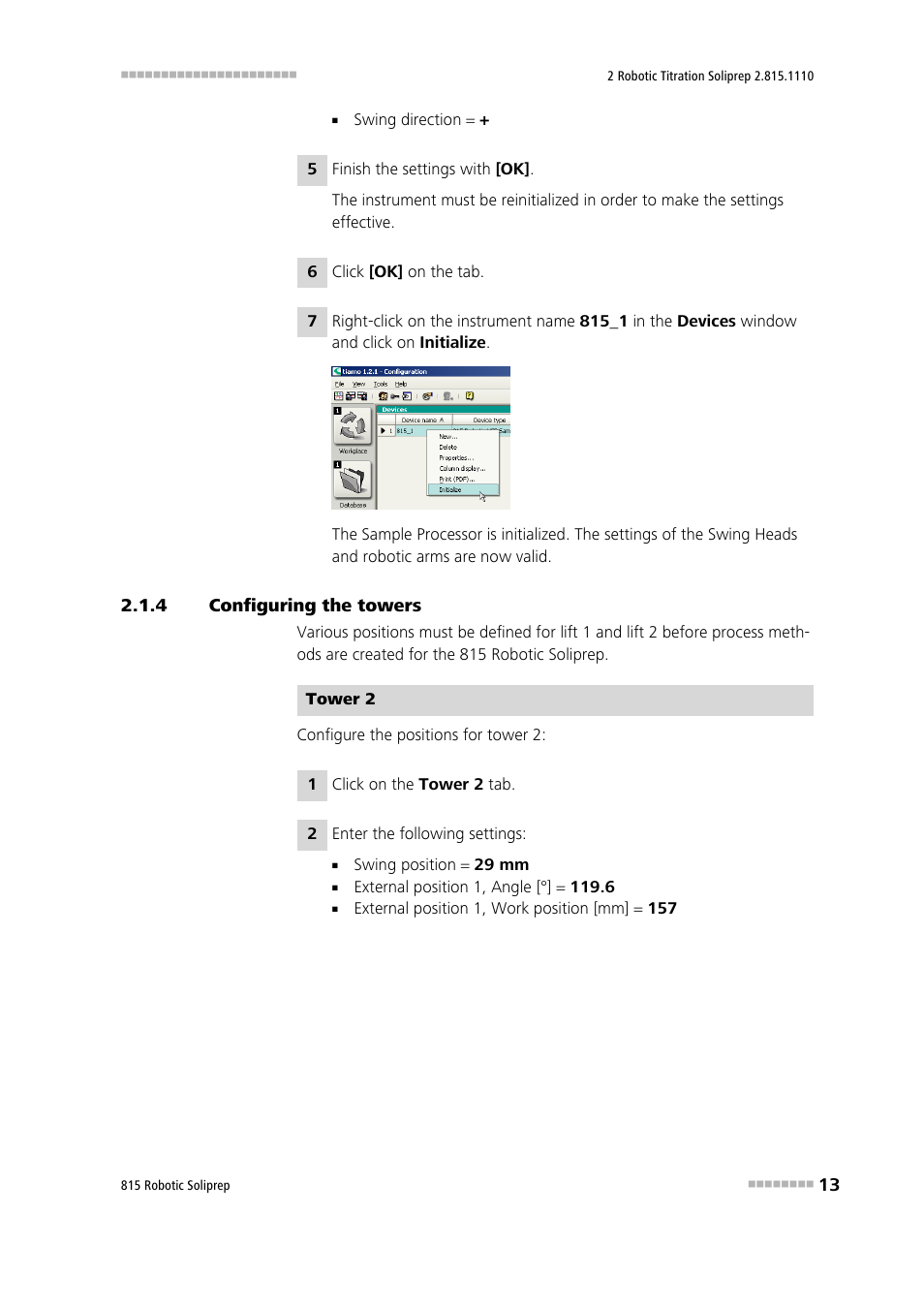 4 configuring the towers, Configuring the towers | Metrohm 815 Robotic Soliprep User Manual | Page 21 / 180
