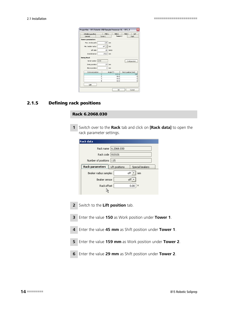 5 defining rack positions, Defining rack positions | Metrohm 815 Robotic Soliprep User Manual | Page 22 / 180