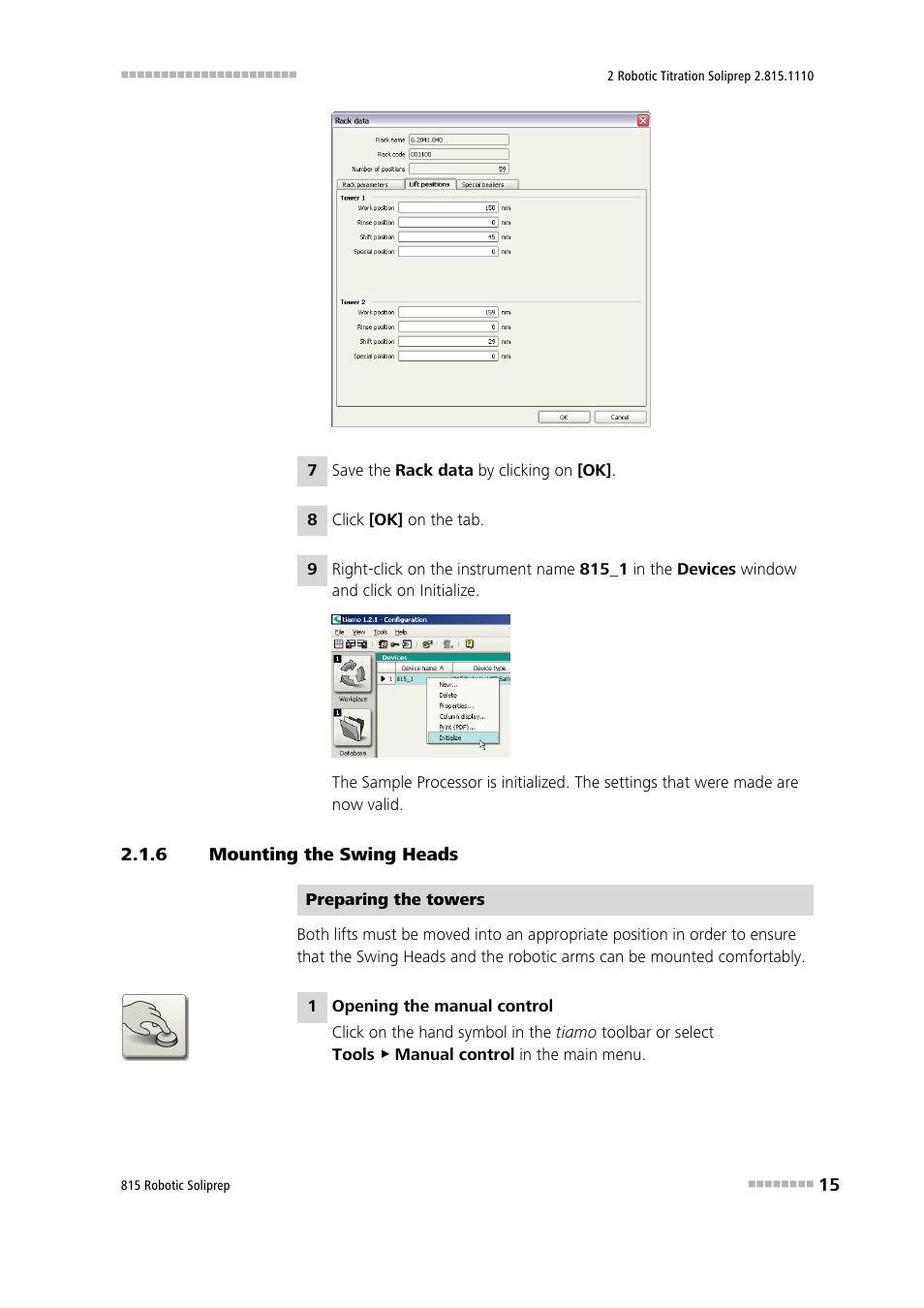 6 mounting the swing heads, Mounting the swing heads | Metrohm 815 Robotic Soliprep User Manual | Page 23 / 180