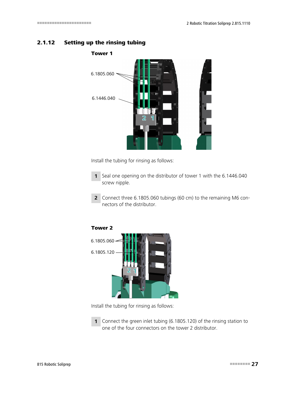 12 setting up the rinsing tubing, Setting up the rinsing tubing | Metrohm 815 Robotic Soliprep User Manual | Page 35 / 180