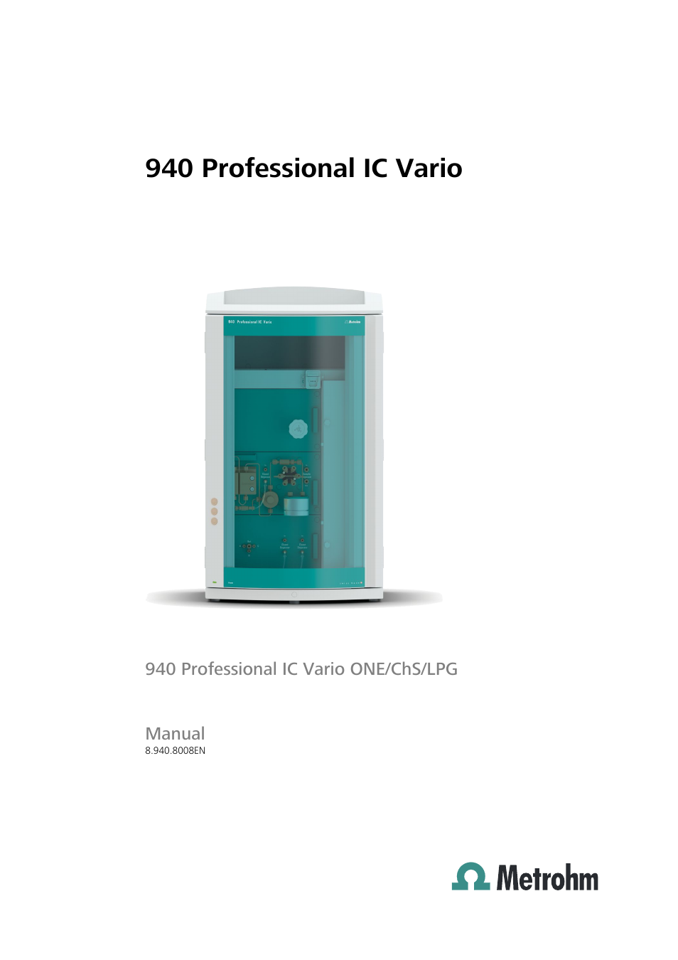 Metrohm 940 Professional IC Vario ONE/ChS/LPG User Manual | 115 pages