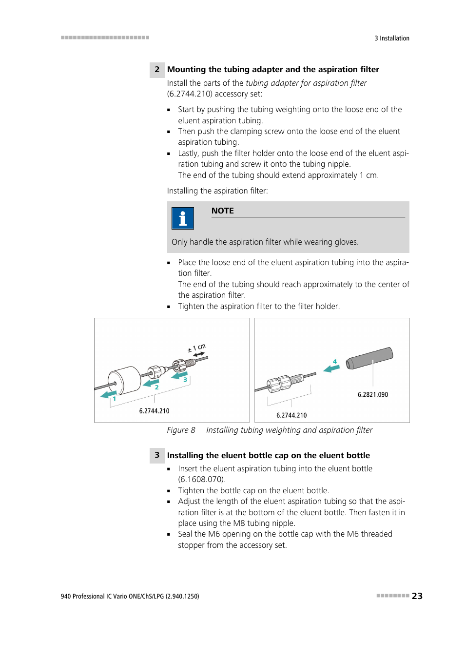 Figure 8, Installing tubing weighting and aspiration filter | Metrohm 940 Professional IC Vario ONE/ChS/LPG User Manual | Page 31 / 115