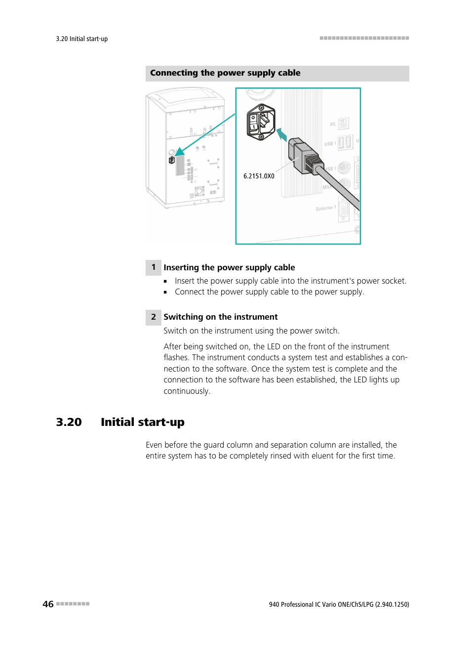 20 initial start-up | Metrohm 940 Professional IC Vario ONE/ChS/LPG User Manual | Page 54 / 115