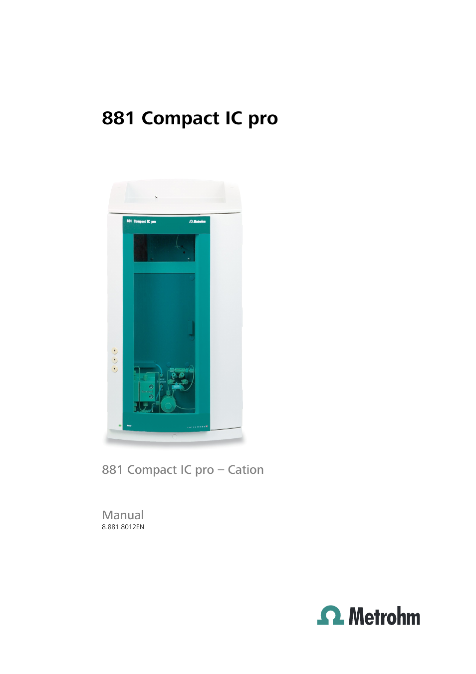 Metrohm 881 Compact IC pro – Cation User Manual | 101 pages