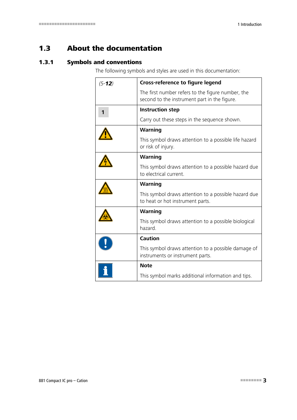 3 about the documentation, 1 symbols and conventions, About the documentation | Symbols and conventions | Metrohm 881 Compact IC pro – Cation User Manual | Page 11 / 101