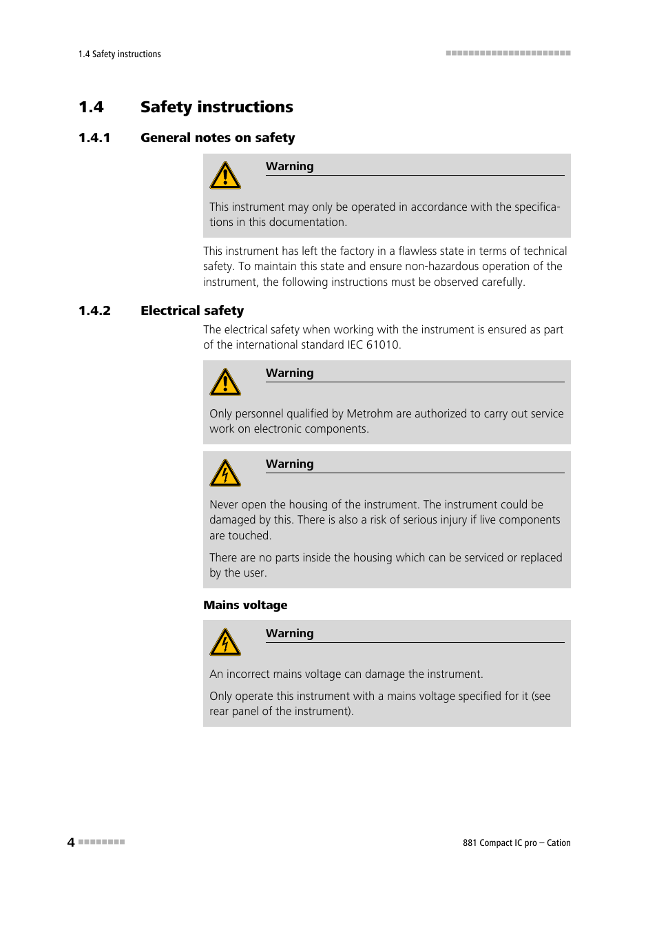 4 safety instructions, 1 general notes on safety, 2 electrical safety | Safety instructions, General notes on safety, Electrical safety | Metrohm 881 Compact IC pro – Cation User Manual | Page 12 / 101