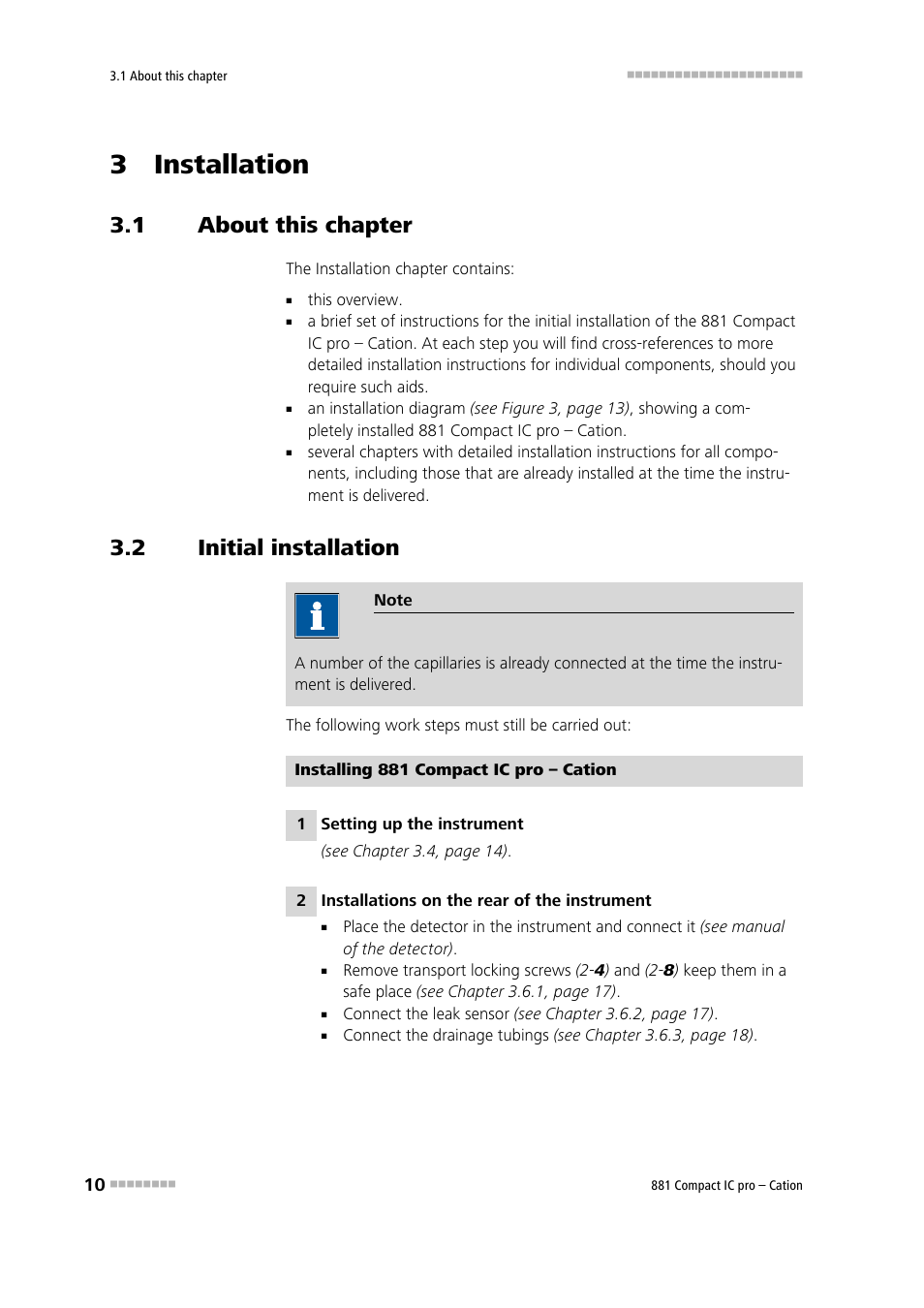 3 installation, 1 about this chapter, 2 initial installation | About this chapter, Initial installation | Metrohm 881 Compact IC pro – Cation User Manual | Page 18 / 101