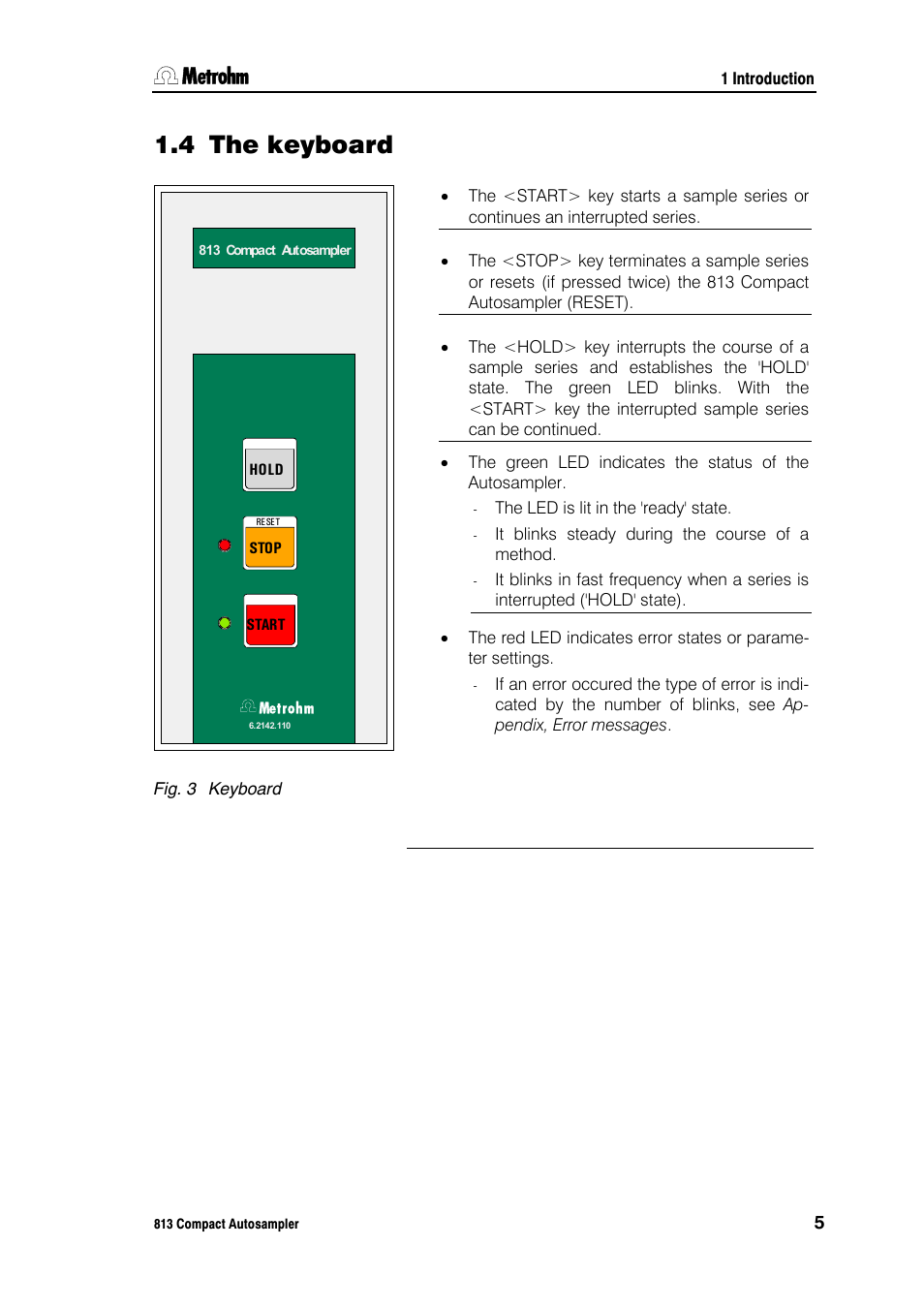 4 the keyboard | Metrohm 813 Compact Autosampler User Manual | Page 11 / 55