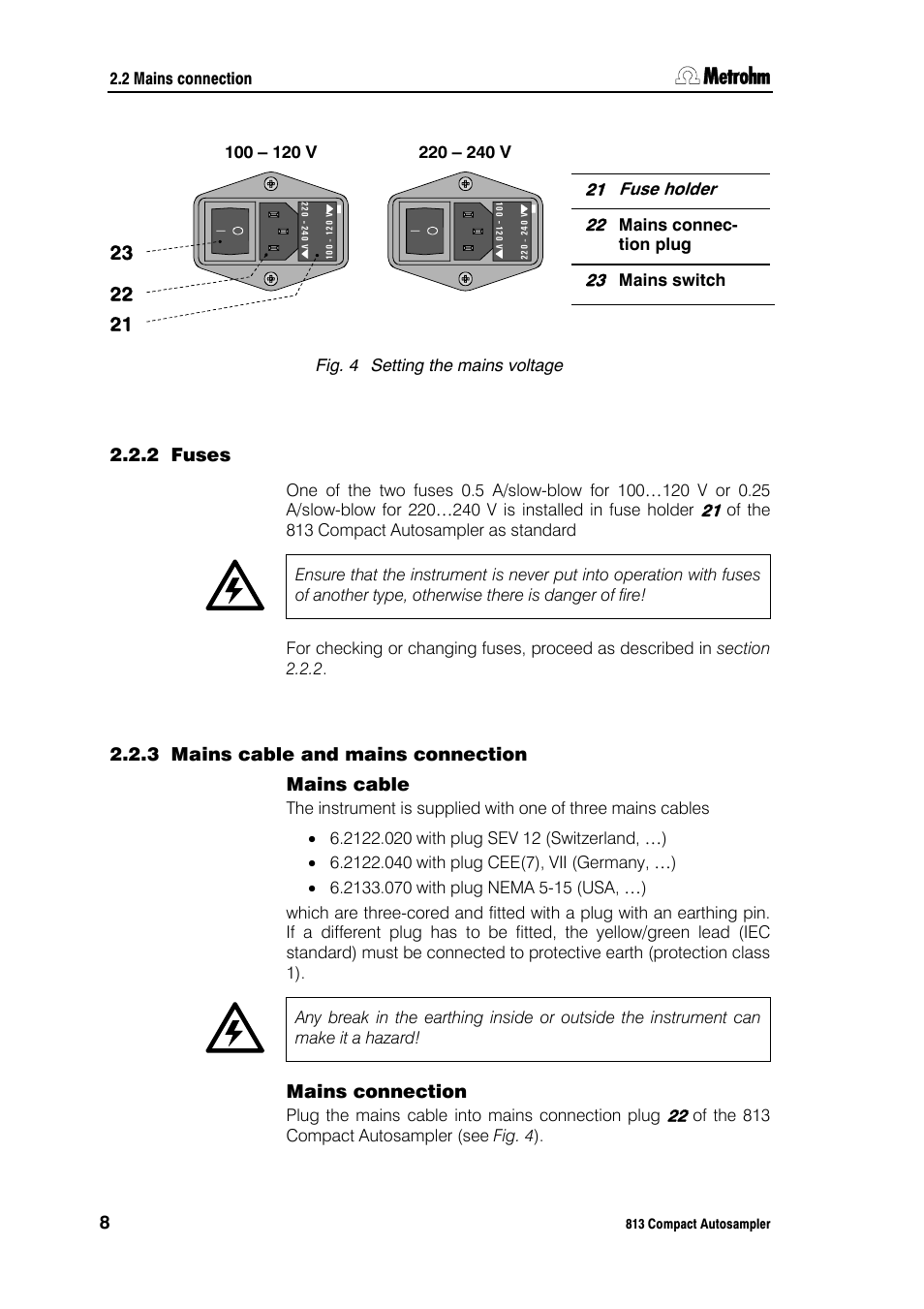 2 fuses, 3 mains cable and mains connection, Mains cable | Mains connection, 3 mains cable and mains connection mains cable | Metrohm 813 Compact Autosampler User Manual | Page 14 / 55