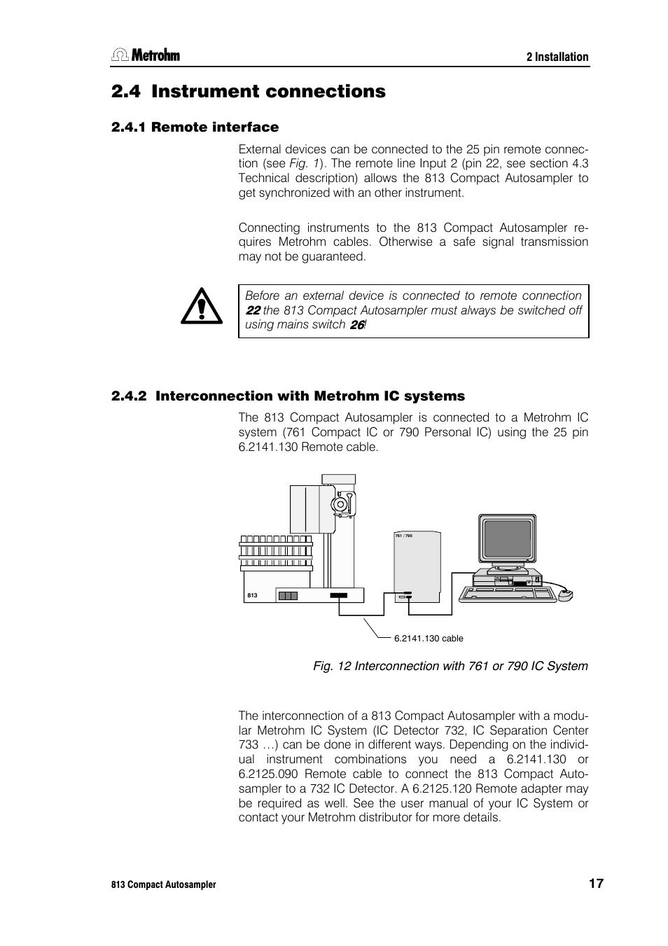 4 instrument connections, 1 remote interface, 2 interconnection with metrohm ic systems | Metrohm 813 Compact Autosampler User Manual | Page 23 / 55