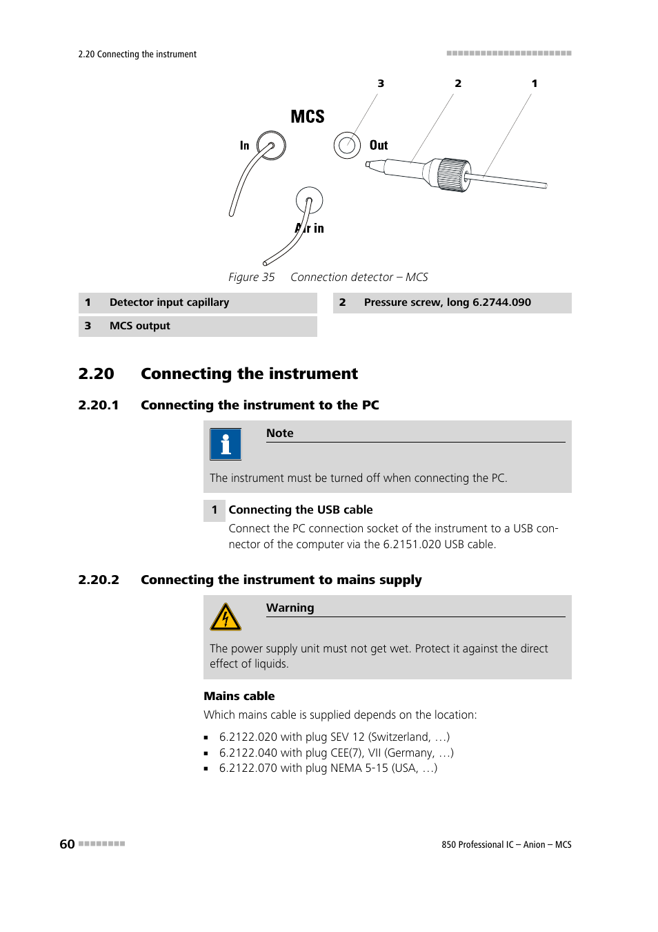 20 connecting the instrument, 1 connecting the instrument to the pc, 2 connecting the instrument to mains supply | Connecting the instrument to the pc, Connecting the instrument to mains supply, Figure 35, Connection detector – mcs | Metrohm 850 Professional IC Anion MCS User Manual | Page 70 / 142