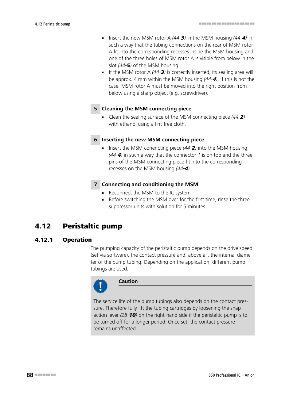 12 peristaltic pump, 1 operation, Operation | Metrohm 850 Professional IC Anion User Manual | Page 98 / 135