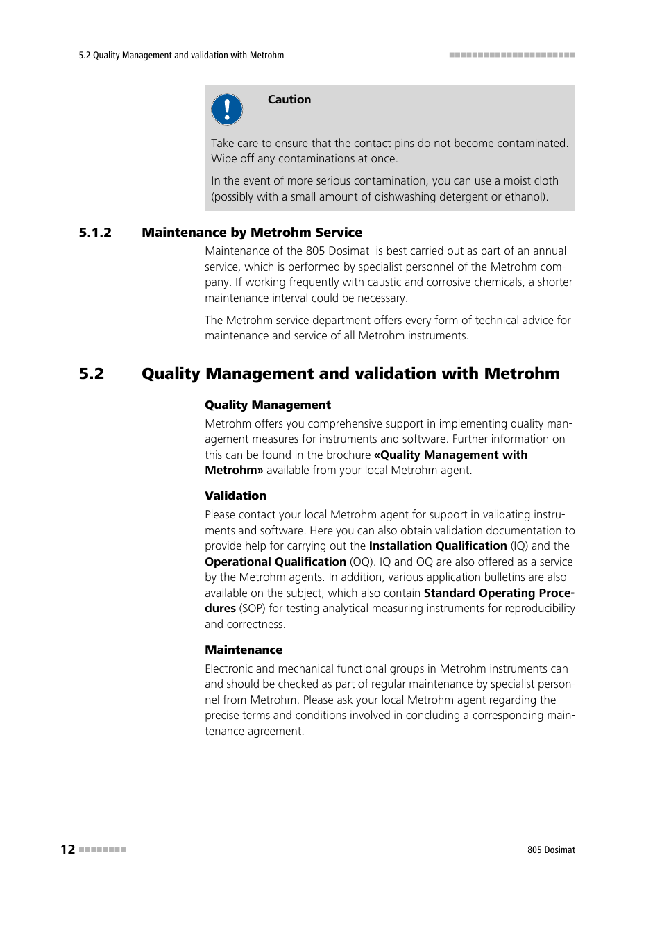 2 maintenance by metrohm service, 2 quality management and validation with metrohm, Maintenance by metrohm service | Quality management and validation with metrohm | Metrohm 805 Dosimat User Manual | Page 20 / 34