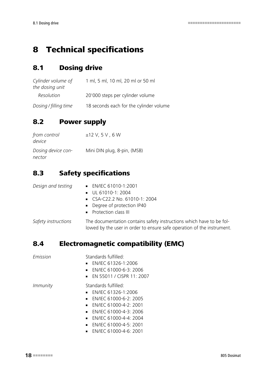 8 technical specifications, 1 dosing drive, 2 power supply | 3 safety specifications, 4 electromagnetic compatibility (emc), Dosing drive, Power supply, Safety specifications, Electromagnetic compatibility (emc) | Metrohm 805 Dosimat User Manual | Page 26 / 34