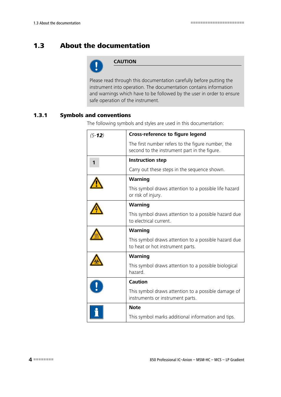 3 about the documentation, 1 symbols and conventions, About the documentation | Symbols and conventions | Metrohm 850 Professional IC Anion MSM-HC MCS LP-Gradient User Manual | Page 14 / 150