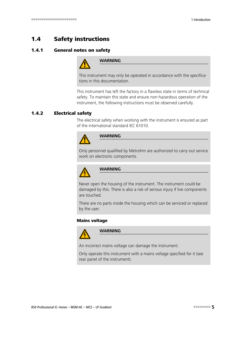 4 safety instructions, 1 general notes on safety, 2 electrical safety | Safety instructions, General notes on safety, Electrical safety | Metrohm 850 Professional IC Anion MSM-HC MCS LP-Gradient User Manual | Page 15 / 150