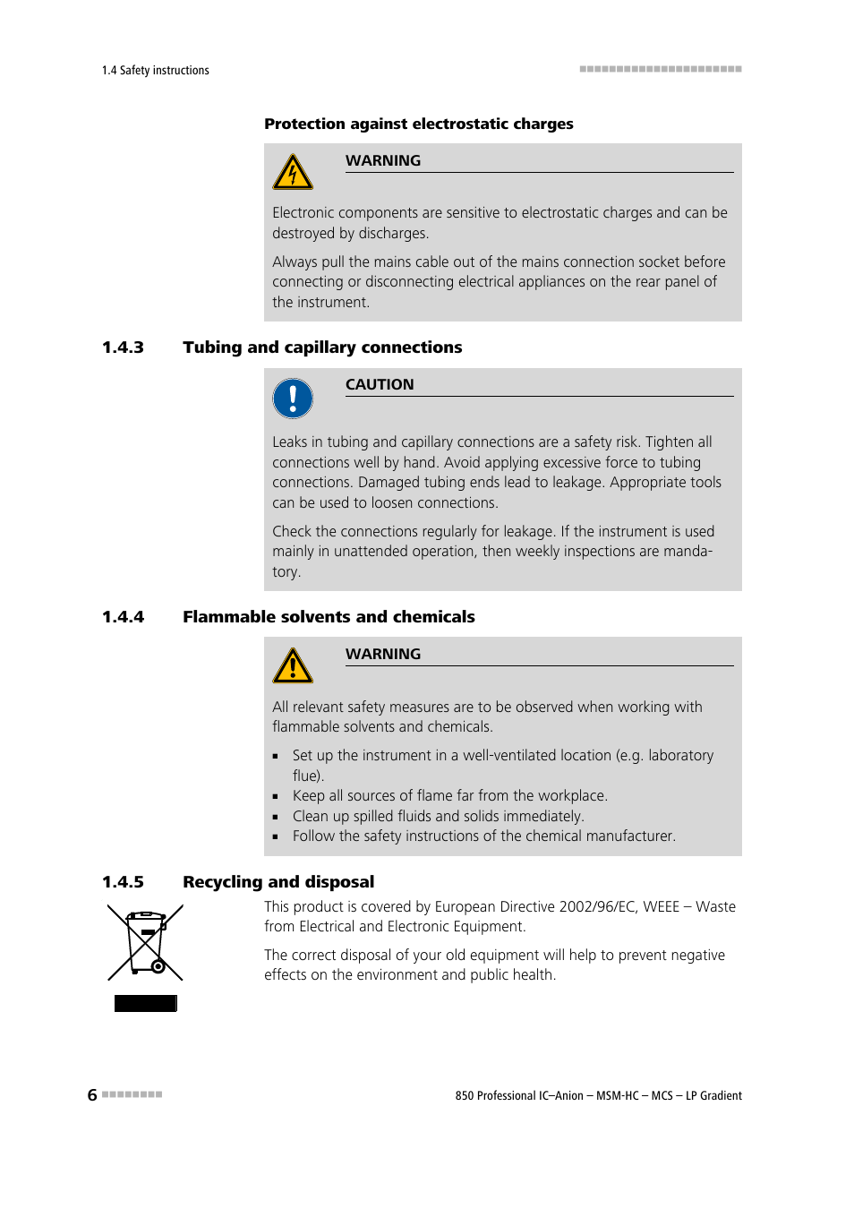 3 tubing and capillary connections, 4 flammable solvents and chemicals, 5 recycling and disposal | Tubing and capillary connections, Flammable solvents and chemicals, Recycling and disposal | Metrohm 850 Professional IC Anion MSM-HC MCS LP-Gradient User Manual | Page 16 / 150