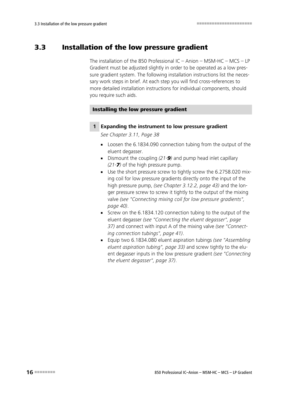 3 installation of the low pressure gradient, Installation of the low pressure gradient | Metrohm 850 Professional IC Anion MSM-HC MCS LP-Gradient User Manual | Page 26 / 150