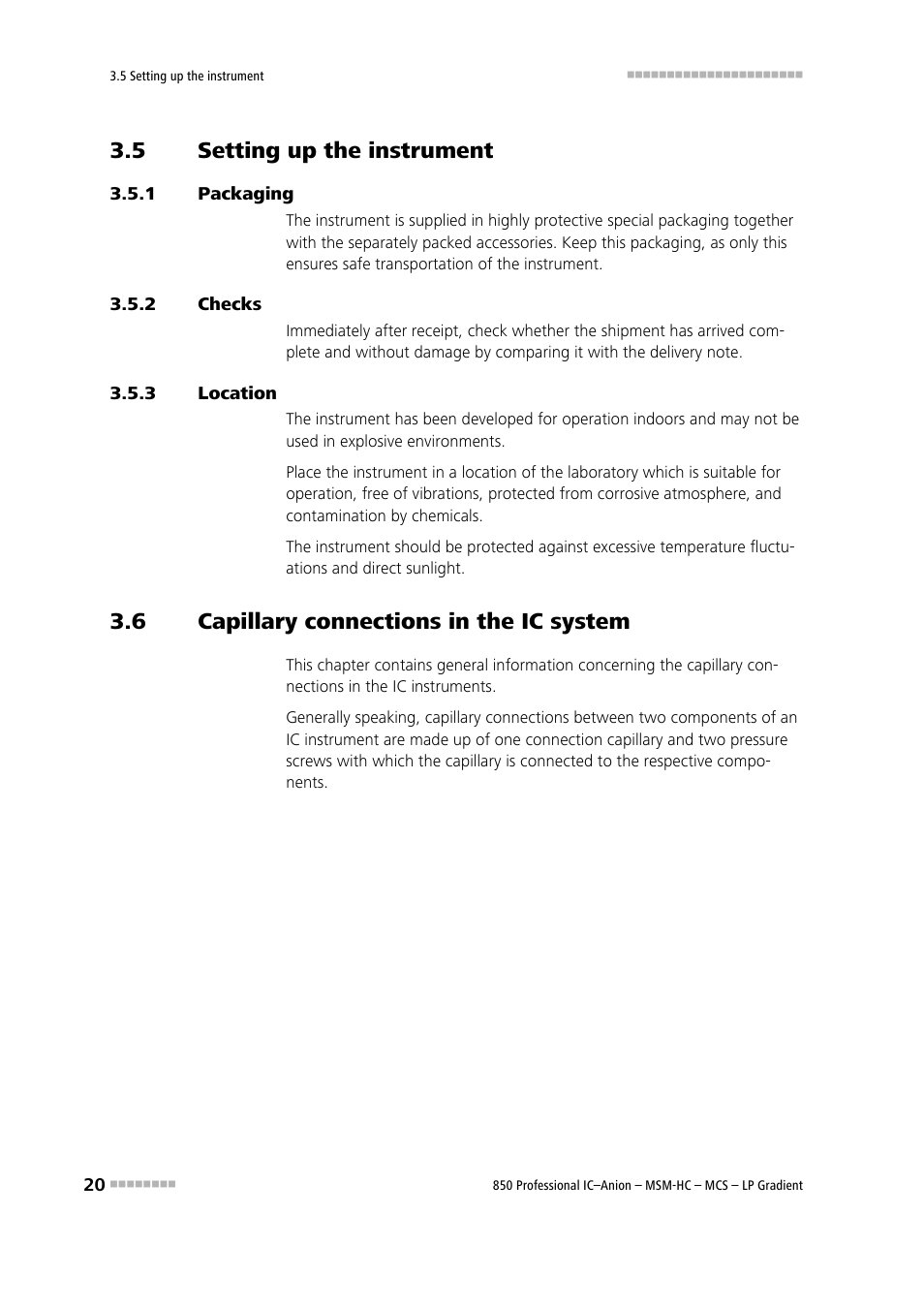 5 setting up the instrument, 1 packaging, 2 checks | 3 location, 6 capillary connections in the ic system, Setting up the instrument, Packaging, Checks, Location, Capillary connections in the ic system | Metrohm 850 Professional IC Anion MSM-HC MCS LP-Gradient User Manual | Page 30 / 150