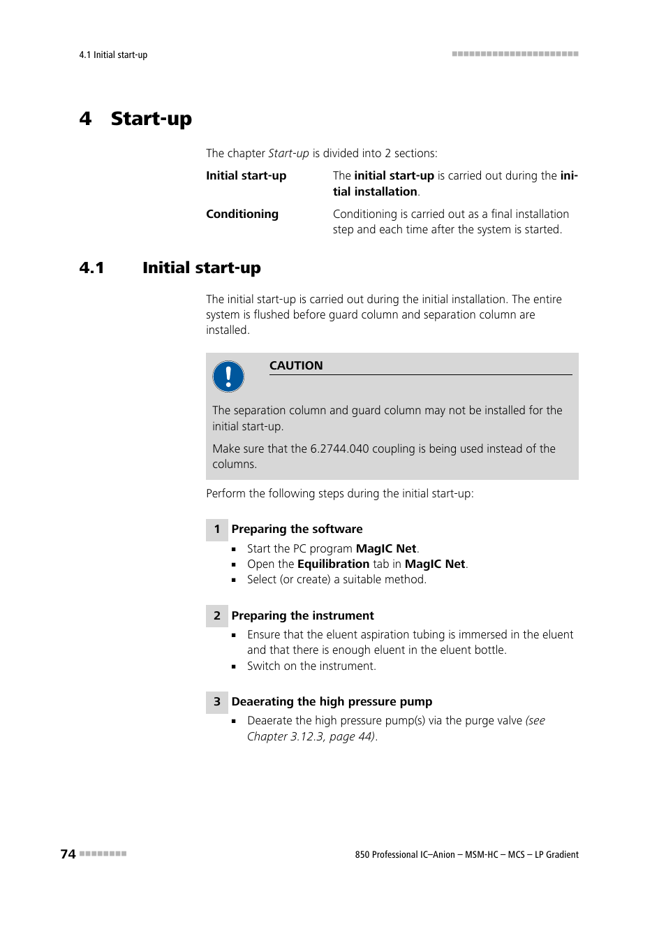 4 start-up, 1 initial start-up, Initial start-up | Metrohm 850 Professional IC Anion MSM-HC MCS LP-Gradient User Manual | Page 84 / 150