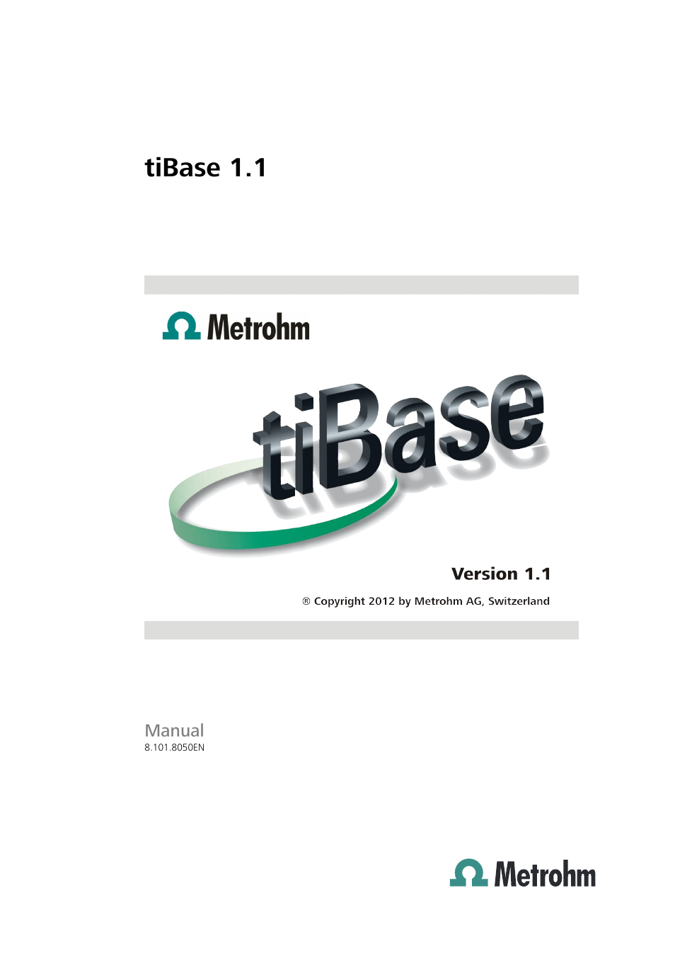 Metrohm tiBase 1.1 User Manual | 349 pages