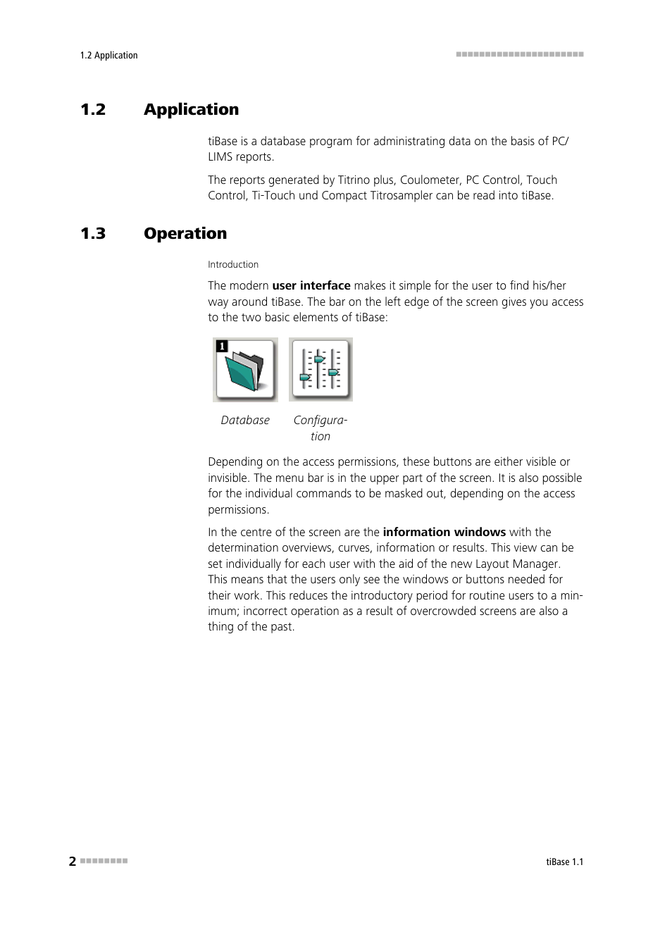 2 application, 3 operation, Application | Operation, User interface: easy to operate and configure | Metrohm tiBase 1.1 User Manual | Page 10 / 349