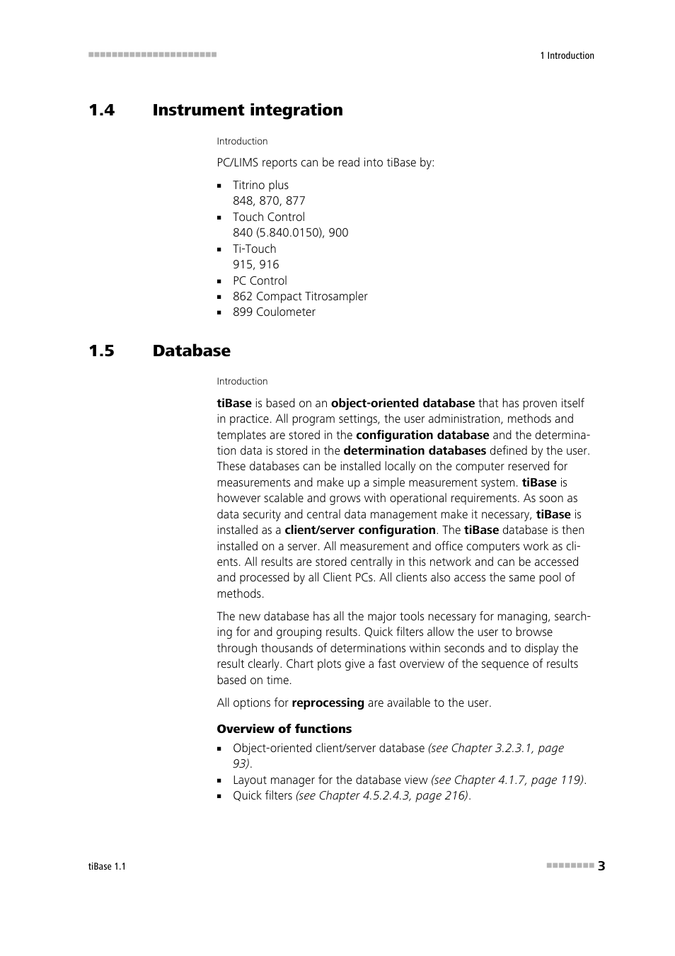 4 instrument integration, 5 database, Instrument integration | Database | Metrohm tiBase 1.1 User Manual | Page 11 / 349