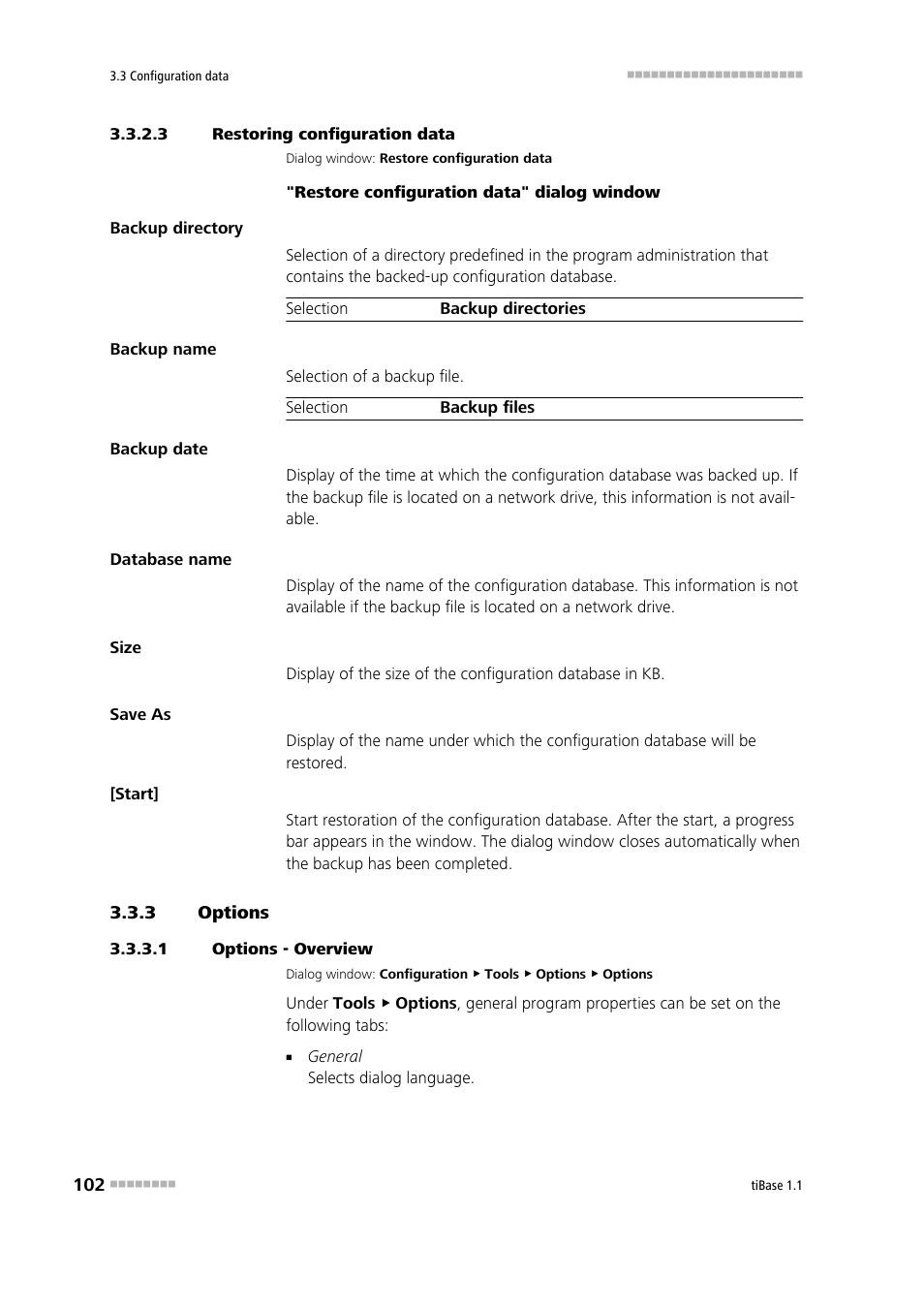 3 restoring configuration data, 3 options, 1 options - overview | Options, Restore configuration data | Metrohm tiBase 1.1 User Manual | Page 110 / 349