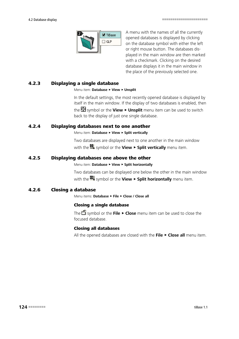 3 displaying a single database, 4 displaying databases next to one another, 5 displaying databases one above the other | 6 closing a database, Displaying a single database, Displaying databases next to one another, Displaying databases one above the other, Closing a database | Metrohm tiBase 1.1 User Manual | Page 132 / 349