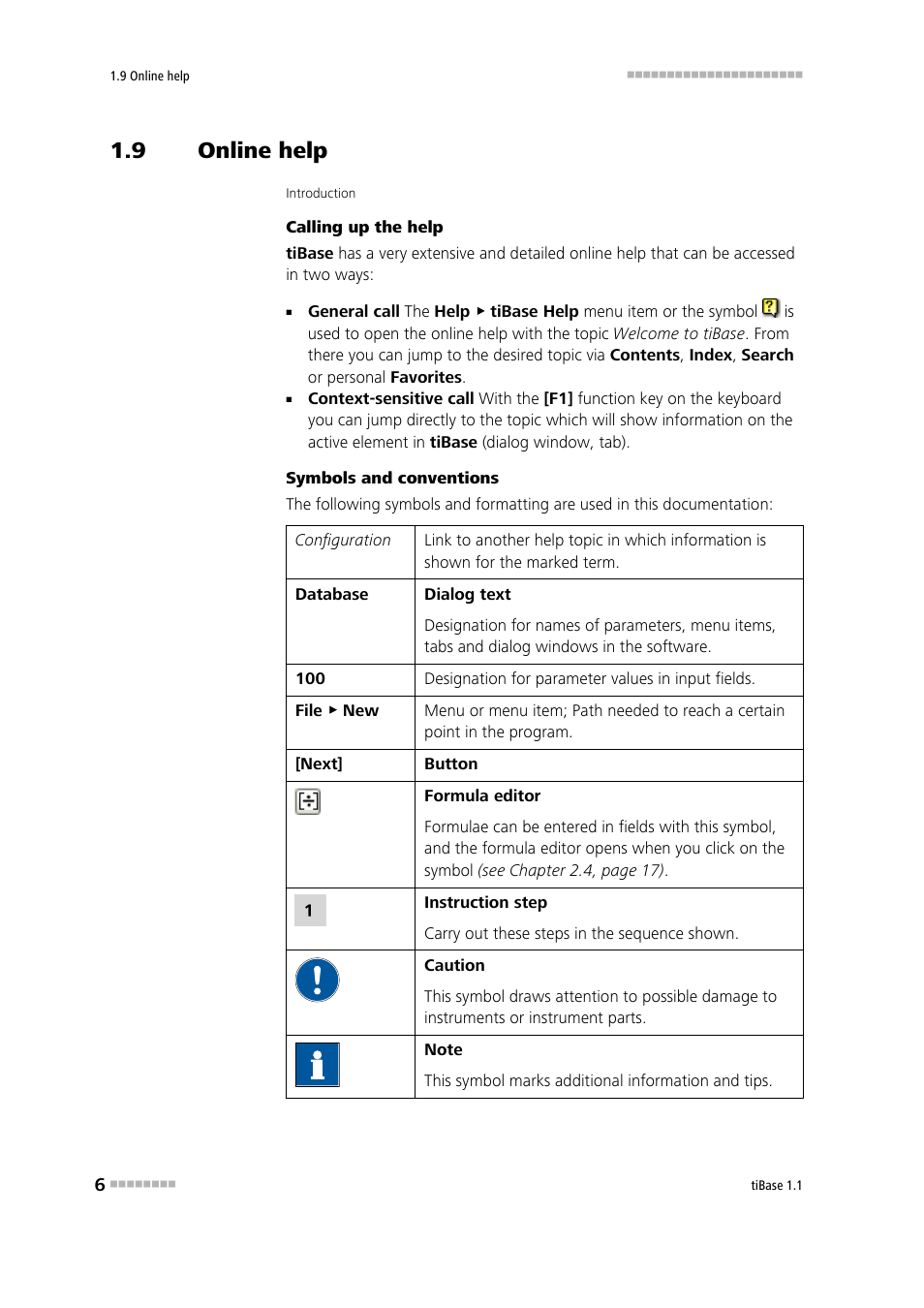 9 online help, Online help, Comprehensive online help | Metrohm tiBase 1.1 User Manual | Page 14 / 349