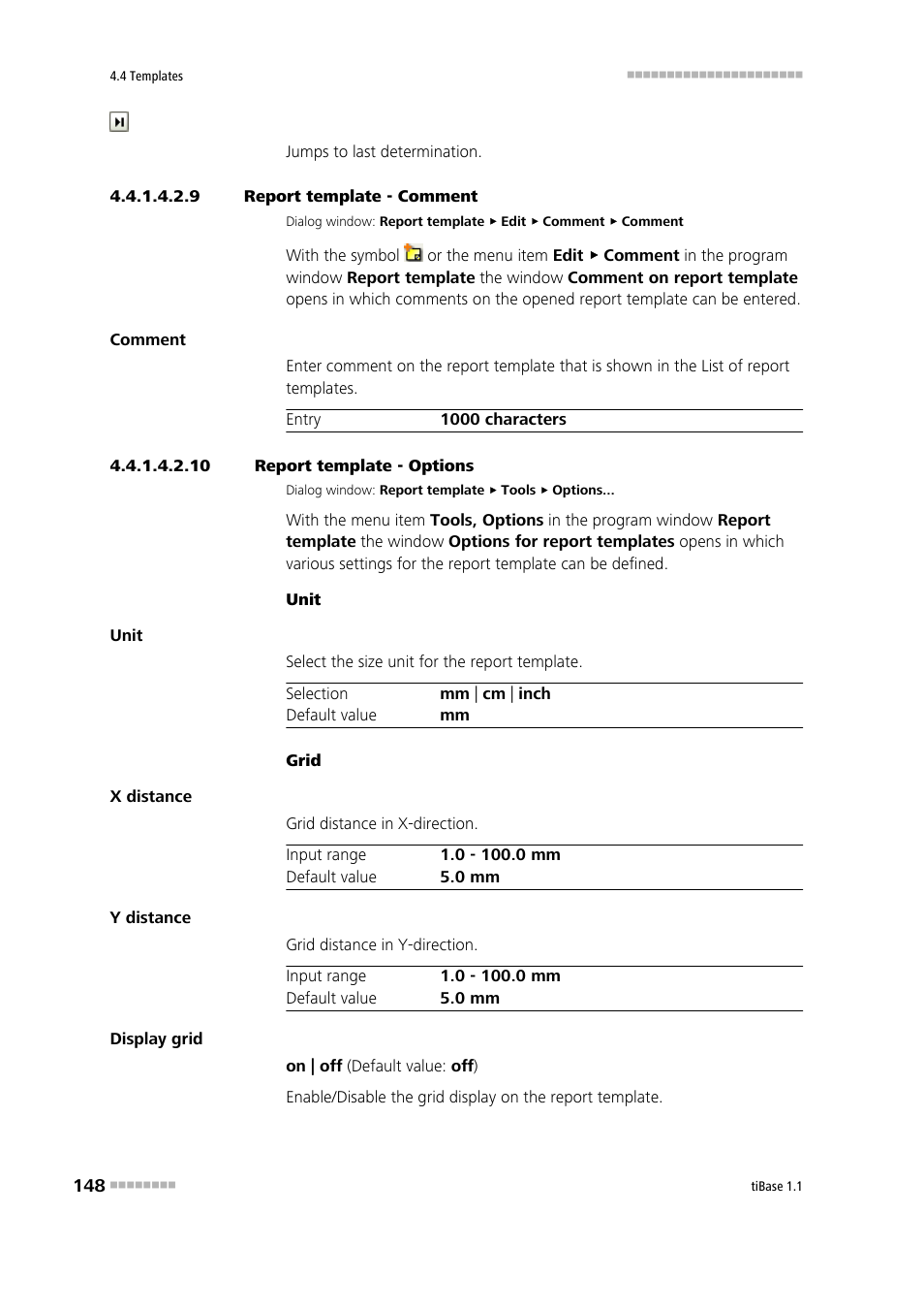 9 report template - comment, 10 report template - options, Enter comment on report template | Define options for report template | Metrohm tiBase 1.1 User Manual | Page 156 / 349