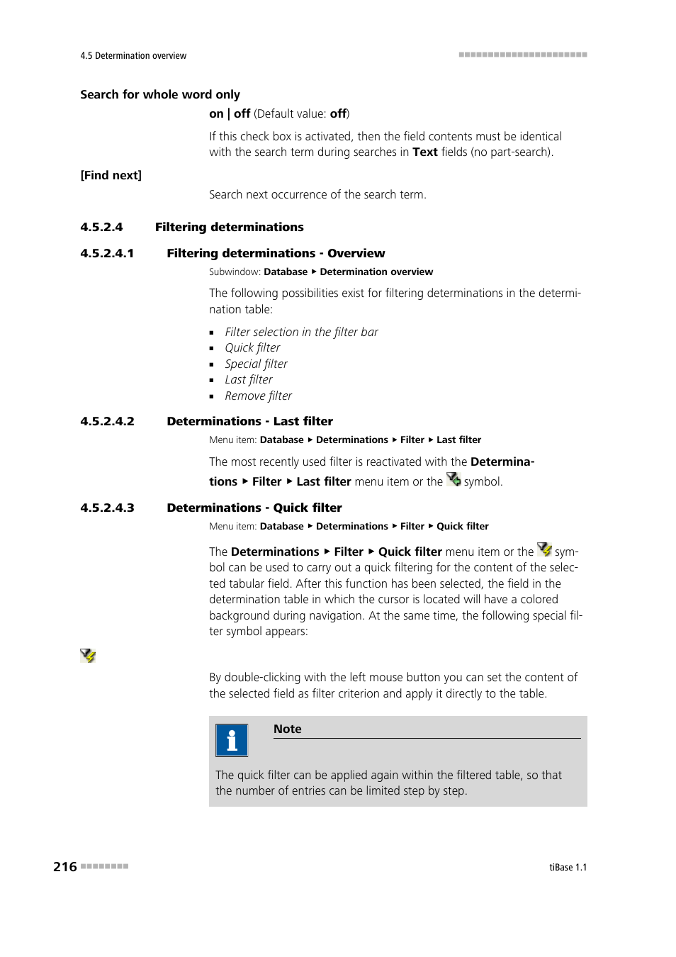 4 filtering determinations, 1 filtering determinations - overview, 2 determinations - last filter | 3 determinations - quick filter, Filter determinations | Metrohm tiBase 1.1 User Manual | Page 224 / 349