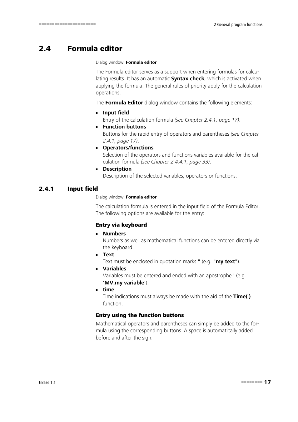 4 formula editor, 1 input field, Formula editor | Input field | Metrohm tiBase 1.1 User Manual | Page 25 / 349