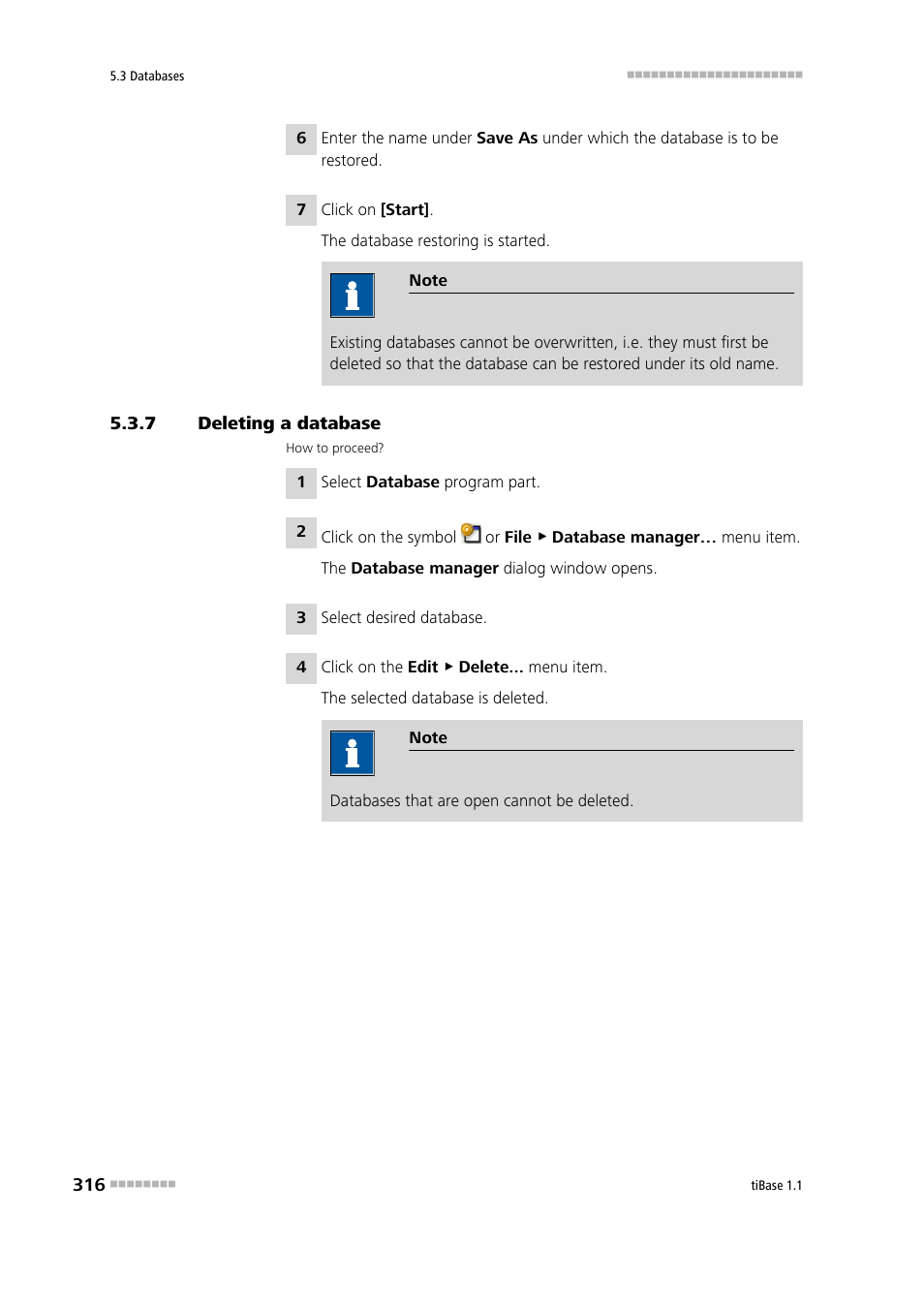 7 deleting a database, Deleting a database | Metrohm tiBase 1.1 User Manual | Page 324 / 349