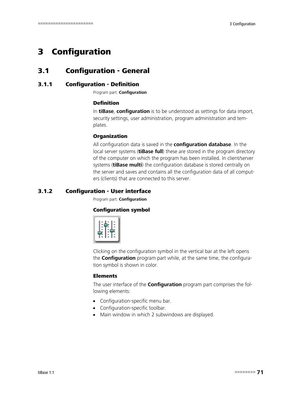 3 configuration, 1 configuration - general, 1 configuration - definition | 2 configuration - user interface, Configuration - general, Configuration - definition, Configuration - user interface | Metrohm tiBase 1.1 User Manual | Page 79 / 349