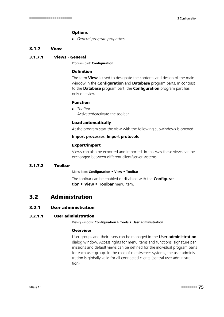 7 view, 1 views - general, 2 toolbar | 2 administration, 1 user administration, View, Administration, User administration, Manage user groups | Metrohm tiBase 1.1 User Manual | Page 83 / 349