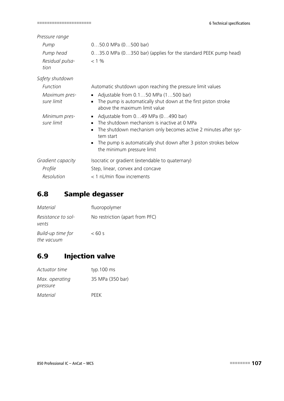 8 sample degasser, 9 injection valve, Sample degasser | Injection valve | Metrohm 850 Professional IC AnCat MCS User Manual | Page 117 / 143