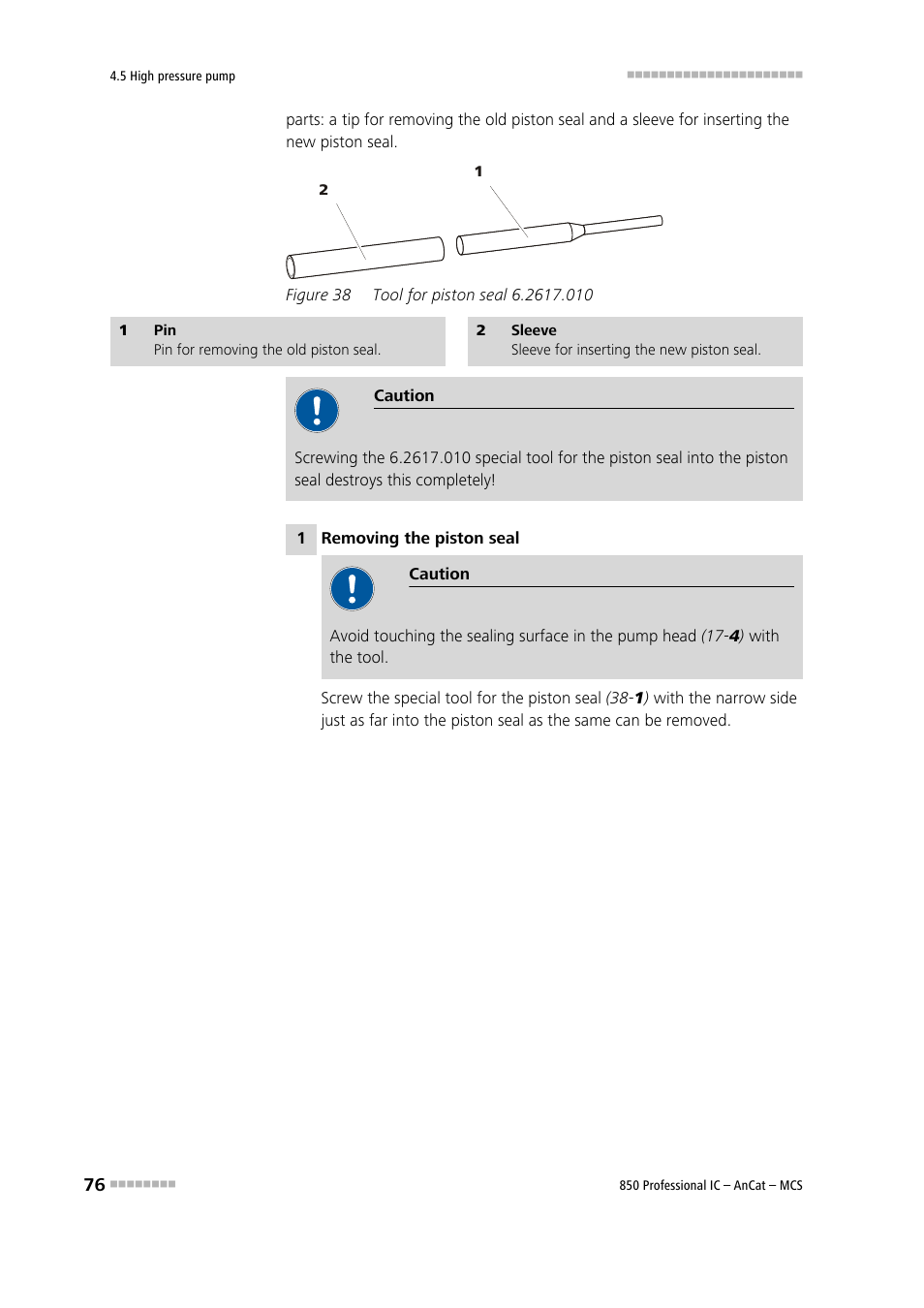 Figure 38, Tool for piston seal 6.2617.010 | Metrohm 850 Professional IC AnCat MCS User Manual | Page 86 / 143